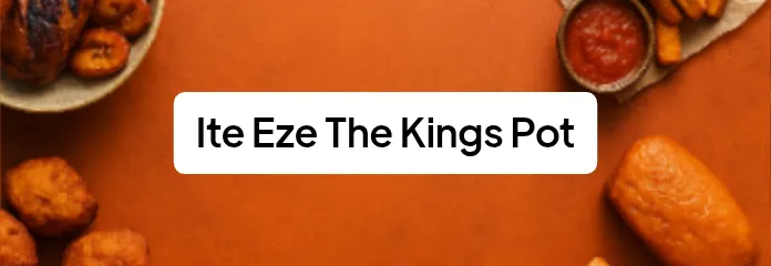 Ite eze The Kings Pot banner